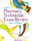 Mosbys Review for the Pharmacy Technician Certification Examination