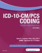 ICD-10-CM/PCS Coding: Theory and Practice, 2018 Edition