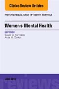 Womens Mental Health, An Issue of Psychiatric Clinics of North America