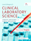 Linne & Ringsruds Clinical Laboratory Science: Concepts, Procedures, and Clinical Applications