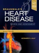 Braunwalds Heart Disease Review and Assessment