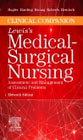 Clinical Companion to Lewiss Medical-Surgical Nursing: Assessment and Management of Clinical Problems
