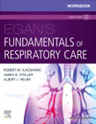 Workbook for Egans Fundamentals of Respiratory Care
