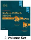 Fanaroff and Martins Neonatal-Perinatal Medicine, 2-Volume Set: Diseases of the Fetus and Infant