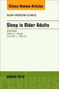 Sleep in Older Adults, An Issue of Sleep Medicine Clinics