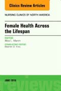 Womens Health Across the Lifespan, An Issue of Nursing Clinics