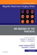 MR Imaging of the Pancreas, An Issue of Magnetic Resonance Imaging Clinics of North America