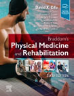 Braddoms Physical Medicine and Rehabilitation