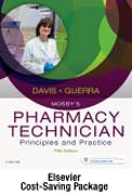 Mosbys Pharmacy Technician - Text and Workbook/Lab Manual Package: Principles and Practice