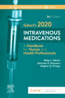 Gaharts 2020 Intravenous Medications: A Handbook for Nurses and Health Professionals