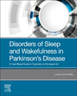 Disorders of Sleep and Wakefulness in Parkinsons Disease: A Case-Based Guide to Diagnosis and Management