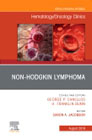 Non-Hodgkins Lymphoma , An Issue of Hematology/Oncology Clinics of North America