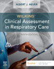 Wilkins Clinical Assessment in Respiratory Care