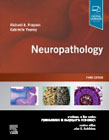 Neuropathology: A Volume in the Series: Foundations in Diagnostic Pathology