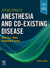 Stoeltings Anesthesia and Co-Existing Disease
