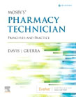Mosbys Pharmacy Technician: Principles and Practice