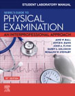 Student Laboratory Manual for Seidels Guide to Physical Examination: An Interprofessional Approach