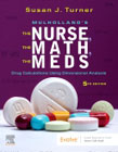 Mulhollands The Nurse, The Math, The Meds: Drug Calculations Using Dimensional Analysis