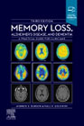 Memory Loss, Alzheimers Disease and Dementia: A Practical Guide for Clinicians