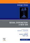 Sexual Dysfunction: A New Era, An Issue of Urologic Clinics