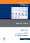 Theranostics, An Issue of PET Clinics