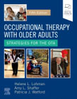 Occupational Therapy with Older Adults: Strategies for the OTA