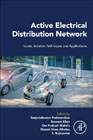 Active Electrical Distribution Network: Issues, Solution Techniques, and Applications