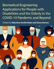 Biomedical Engineering Applications for People with Disabilities and Elderly in a New COVID-19 Pandemic and Beyond