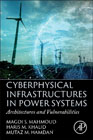 Cyberphysical Infrastructures in Power Systems: Architectures and Vulnerabilities