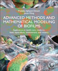 Advanced Mathematical Modeling of Biofilms and its Applications