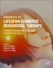 Handbook of Lifespan Cognitive Behavioral Therapy: Childhood, Adolescence, Pregnancy, Adulthood, and Aging