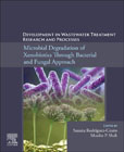 Development in Wastewater Treatment Research and Processes: Microbial Degradation of Xenobiotics through Bacterial and Fungal Approach
