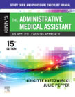 Study Guide and Procedure Checklist Manual for Kinns The Administrative Medical Assistant: An Applied Learning Approach
