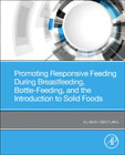 Promoting Responsive Feeding During Breastfeeding, Bottle-Feeding, and the Introduction to Solid Foods