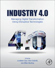 Industry 4.0: Managing Digital Transformation Using Disruptive Technologies