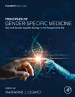Principles of Gender-Specific Medicine: Sex and Gender Specific Biology in the Postgenomic Era
