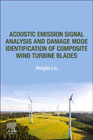 Acoustic Emission Signal Analysis and Damage Mode Identification of Composite Wind Turbine Blades