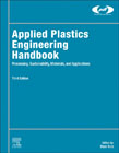 Applied Plastics Engineering Handbook: Processing, Materials, and Applications