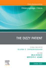 The Dizzy Patient, An Issue of Otolaryngologic Clinics of North America