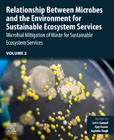 Relationship Between Microbes and the Environment for Sustainable Ecosystem Services, Volume 2: Microbial Mitigation of Waste for Sustainable Ecosystem Services