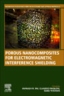Porous Nanocomposites for Electromagnetic Interference (EMI) Shielding