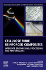 Cellulose Fibre Reinforced Composites: Interface Engineering, Processing and Performance