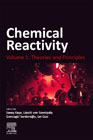 Chemical Reactivity: Volume 1: Theories and Principles