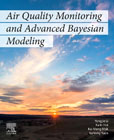 Air Quality Monitoring and Advanced Bayesian Modelling