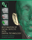 Restoration of Facial Defects with Digital Technology