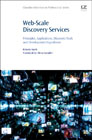 Web-Scale Discovery Services: Principles, Applications, Discovery Tools and Development Hypotheses