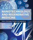 Nanotechnology and Regenerative Medicine: History, Evolution, Frontiers and Applications