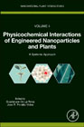 Physicochemical Interactions of Engineered Nanoparticles and Plants: A Systemic Approach