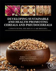 Developing Sustainable and Health Promoting Cereals and Pseudocereals: Conventional and Molecular Breeding