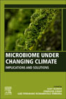 Microbiome Under Changing Climate: Implications and Solutions
